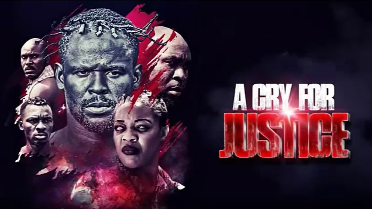 A Cry for Justice (2018) Movie | Flixi