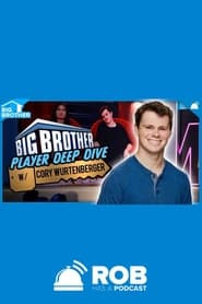 BB25 Cory Wurtenberger Deep Dive | Big Brother 25