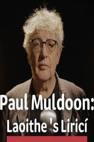 Paul Muldoon - Laoithe is Lirici