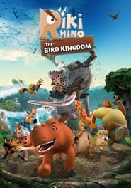 Riki Rhino: The Bird Kingdom