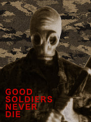 Good Soldiers Never Die