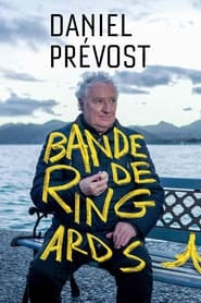 Daniel Prévost : bande de ringards !