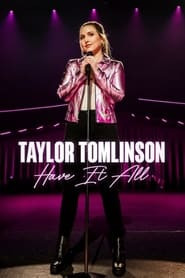 Taylor Tomlinson: Have It All