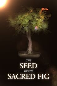 The Seed of the Sacred Fig