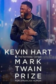 Kevin Hart: The Kennedy Center Mark Twain Prize for American Humor