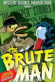 Mystery Science Theater 3000: The Brute Man