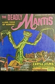 The Deadly Mantis