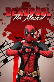 Deadpool The Musical