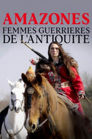 Amazones, femmes guerrières de l'Antiquité