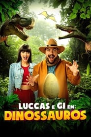 Luccas e Gi em: Dinossauros