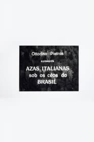 Azas Italianas sob os Céos do Brasil
