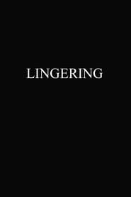 Lingering