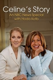 Celine’s Story (An NBC News Special with Hoda Kotb)