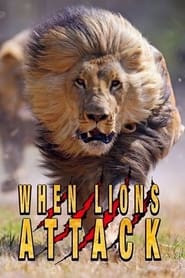 When Lions Attack