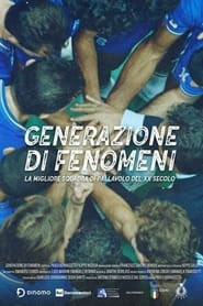 Generazione di fenomeni - La migliore squadra di pallavolo del XX secolo