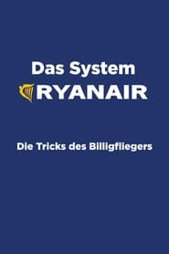 Das System Ryanair – Die Tricks des Billigfliegers