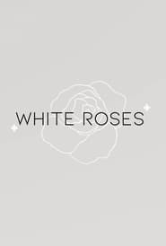 White Roses