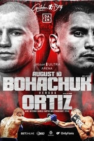 Serhii Bohachuk vs. Vergil Ortiz Jr.