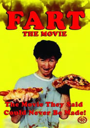 F.A.R.T.: The Movie