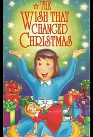 The Wish That Changed Christmas