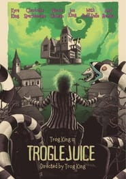 Troglejuice