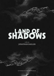 Land of Shadows