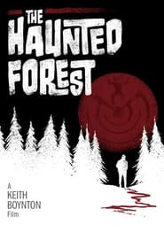 The Haunted Forest