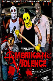 Amerikan Violence