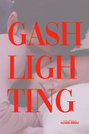 Gashlighting