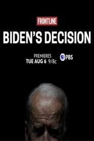 Frontline: Biden’s Decision