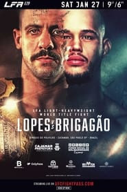 LFA 175: Lopes vs. Brigagao