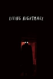 Living Nightmare