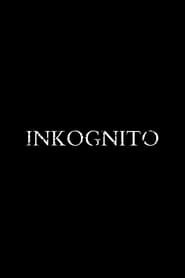 INKOGNITO