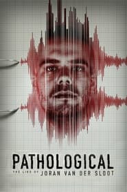 Pathological: The Lies of Joran van der Sloot