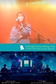 ZARD WEZARD Online Meeting 2024 ZARD 33rd Anniversary Special!