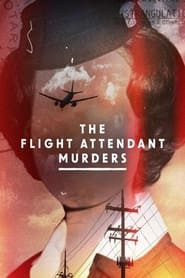 The Flight Attendant Murders