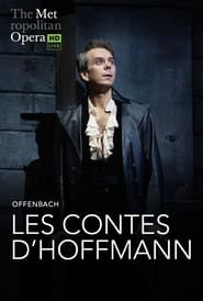 The Metropolitan Opera: The Tales of Hoffmann