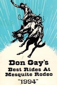 Don Gay's Best Rides At Mesquite Rodeo 1994