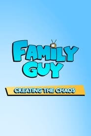 Family Guy: Creating the Chaos