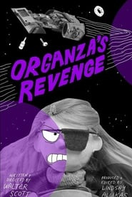 Organza's Revenge