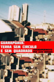 Guarapuava: terra sem círculo e sem quadrado