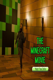 The Minecraft Movie (2024) - Watch free online