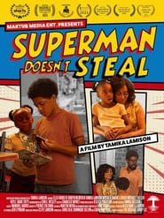 Superman Doesn't Steal