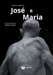 The Story and Forgiveness of José and Maria