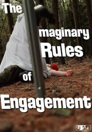 The Imaginary Rules of Engagement