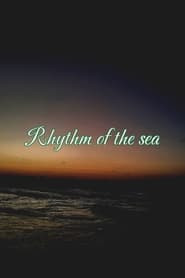 Rhythm of the sea