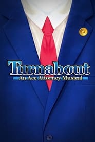 Turnabout: An Ace Attorney Musical