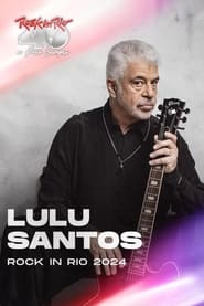 Lulu Santos: Rock In Rio