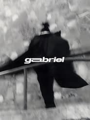 GABRIEL (Documentary – Presented by Amazon Music)