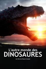 L'autre monde des dinosaures